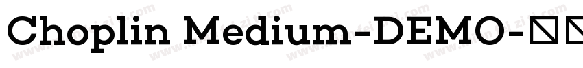 Choplin Medium-DEMO字体转换